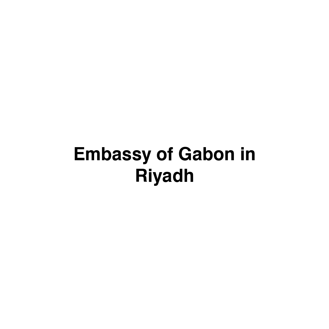 Embassy of Gabon in Riyadh